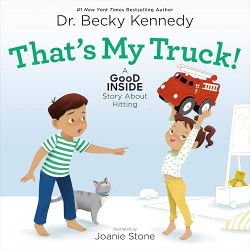 

Thats My Truck A Good Inside Story About Hitting by Kennedy, Dr. Becky , Hardcover