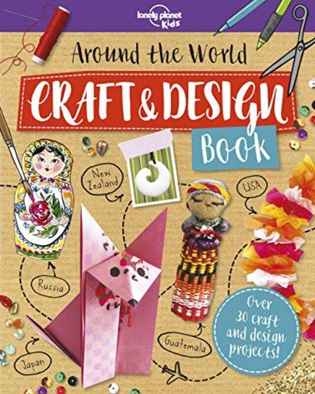 

Around The World Craft And Design Bk01 By Lonely Planet Kids - Paperback