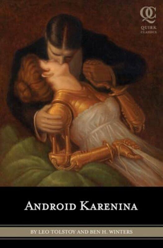 

Android Karenina by Leo TolstoyBen H WintersEugene SmithConstance Garnett-Paperback