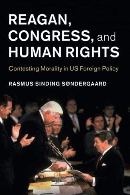 

Reagan Congress And Human Rights By Rasmus Sinding Lund...Paperback