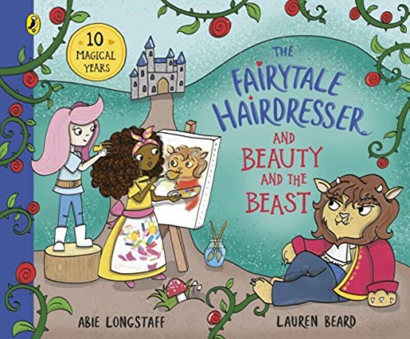 

The Fairytale Hairdresser And Beauty And The Beast New Edition By Longstaff, Abie - Beard, Lauren - Paperback