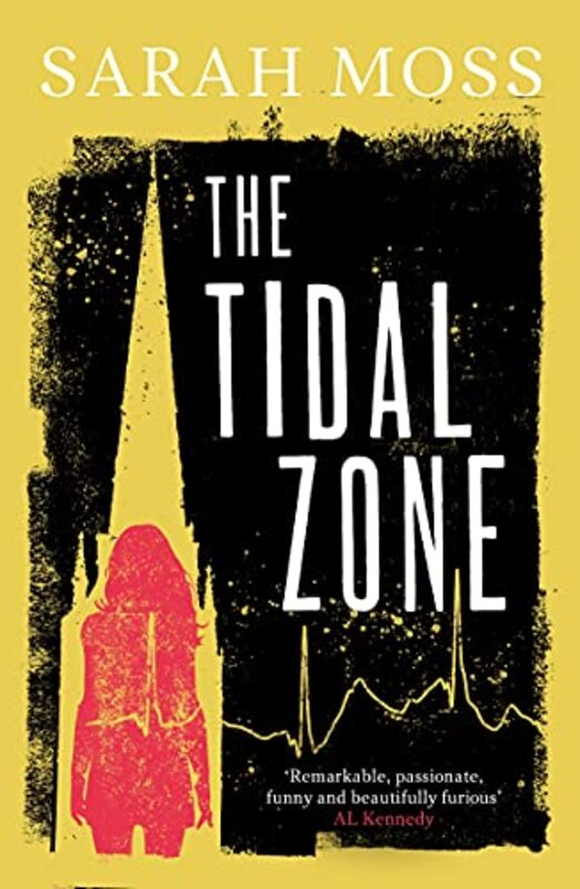 

The Tidal Zone by Sarah Moss-Paperback