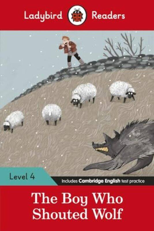 

Ladybird Readers Level 4 The Boy Who Shouted Wolf ELT Graded Reader by Alec Author Motyer-Paperback