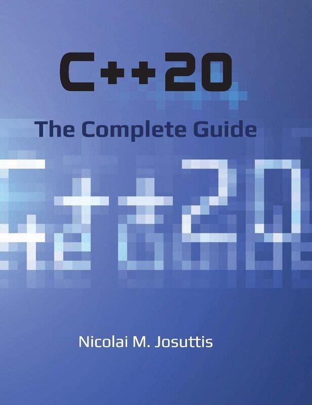 

C++20 - The Complete Guide