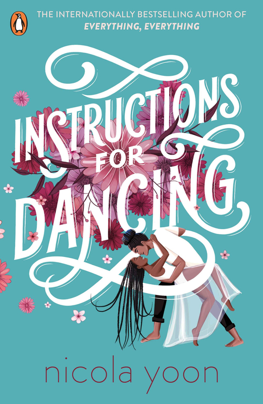 Instructions for Dancing, Paperback Book, By: Nicola Yoon