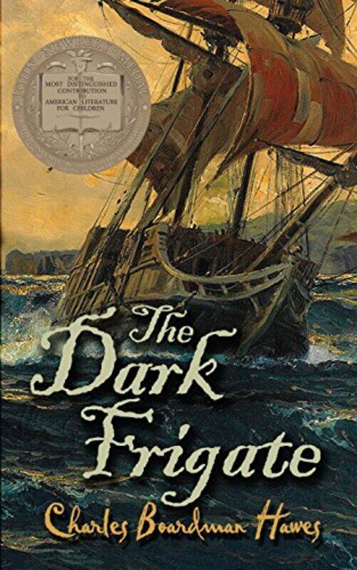 

The Dark Frigate by Charles Hawes-Paperback