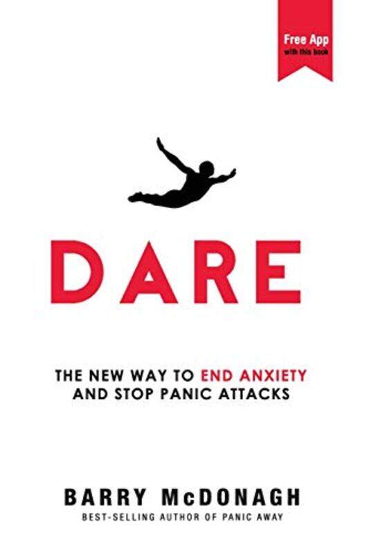 

Dare The New Way To End Anxiety And Stop Panic Attacks by Mcdonagh, Barry Paperback