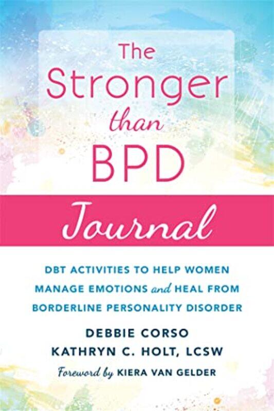 

The Stronger Than BPD Journal by Susan Allen-Paperback