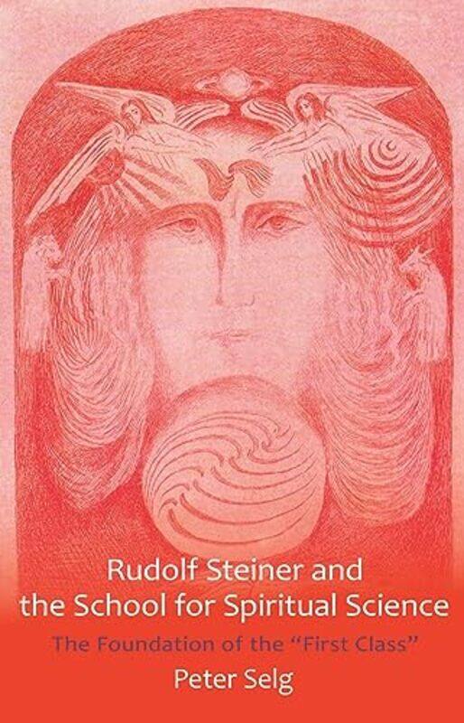 

Rudolf Steiner and the School for Spiritual Science by Bernard Comrie-Paperback