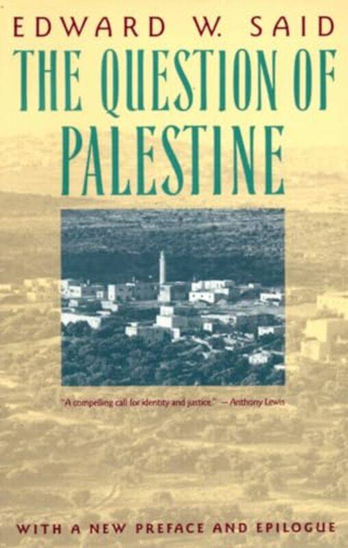 

The Question of Palestine by Edward W Said-Paperback