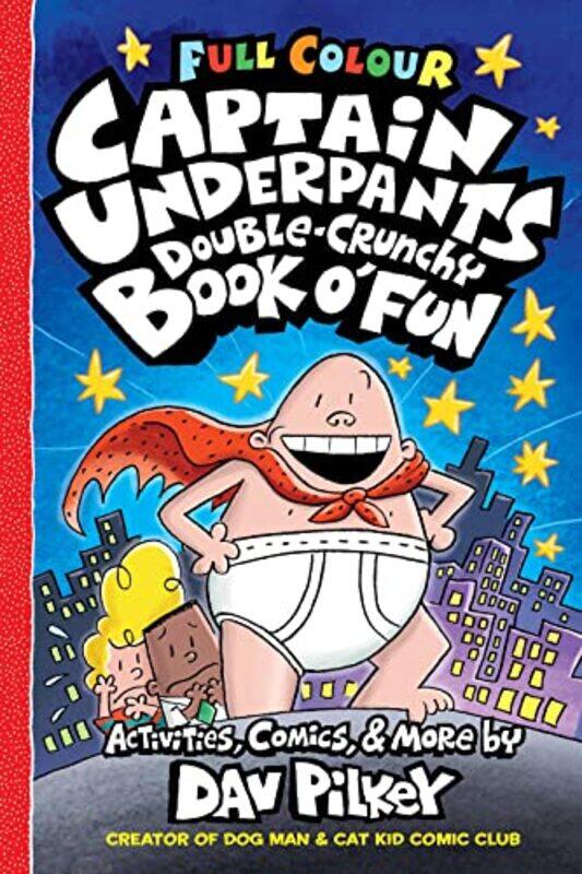 

Captain Underpants Double Crunchy Book oFun Full Colour by Dav Pilkey-Paperback