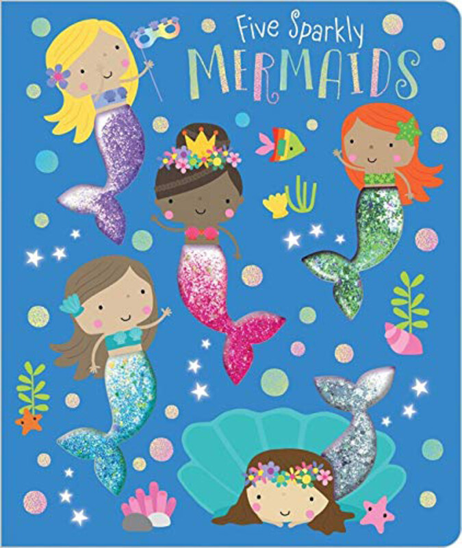

Five Sparkly Mermaids, Board Book, By: Make Believe Ideas