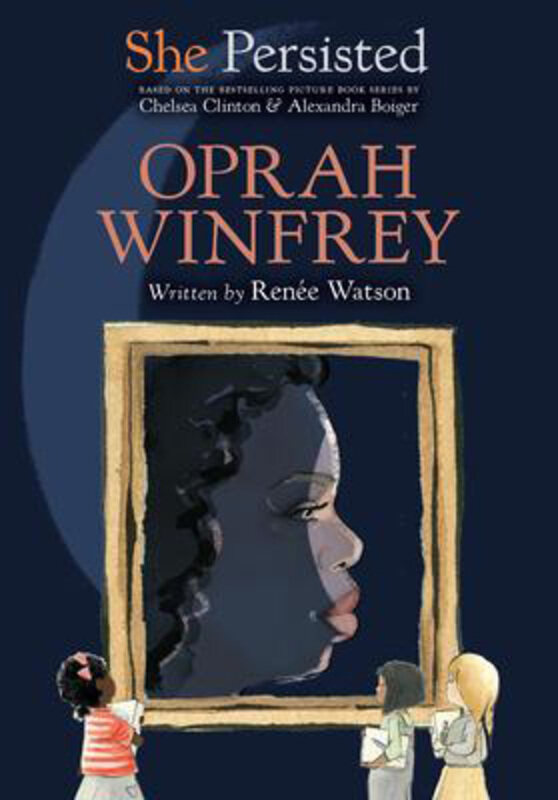 

She Persisted: Oprah Winfrey, Paperback Book, By: Renee Watson