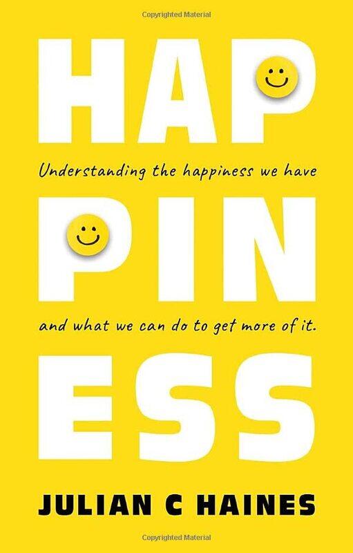 

Happiness by Julian C Haines-Paperback
