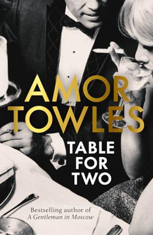

Table For Two by Amor Towles-Hardcover