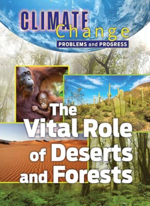 

The Vital Role of Deserts and Forests by Tubal Cain-Hardcover