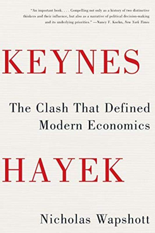 

Keynes Hayek,Paperback by Nicholas Wapshott