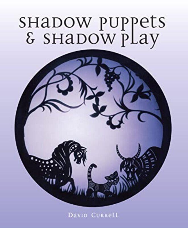 

Shadow Puppets and Shadow Play by Eric Saunders-Paperback