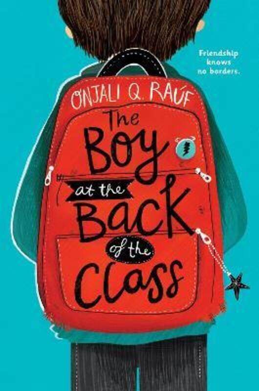 

The Boy at the Back of the Class.paperback,By :Rauf, Onjali Q
