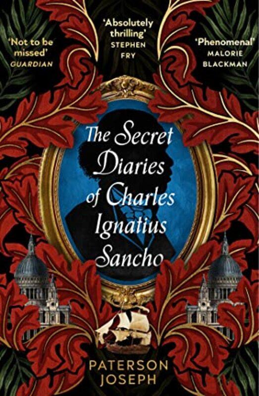 

The Secret Diaries of Charles Ignatius Sancho by Paterson Joseph-Paperback