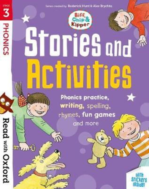 Read with Oxford: Stage 3: Biff, Chip and Kipper: Stories and Activities: Phonic practice, writing,.paperback,By :Hunt, Roderick - Brychta, Alex - Thomas, Isabel - Young, Annemarie - Schon, Nick