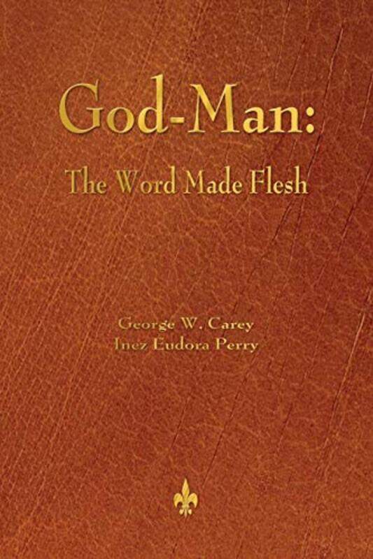 

GodMan by George W CareyInez Eudora Perry-Paperback