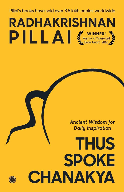 

Thus Spoke Chanakya, Paperback Book, By: Radhakrishnan Pillai