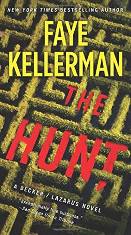 

The Hunt by Faye Kellerman-Paperback