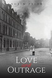 Love and Outrage by Robin Prior-Paperback