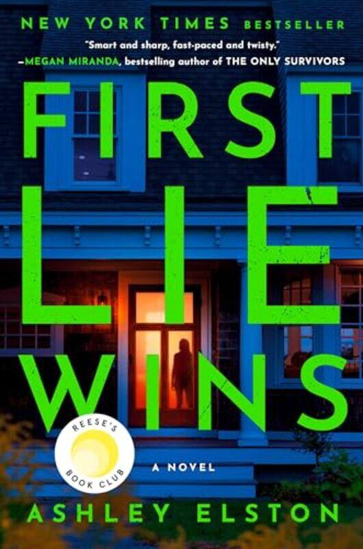 

First Lie Wins A Novel By Elston, Ashley - Hardcover