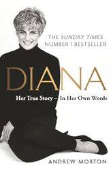 Diana Her True Story In Her Own Words by Andrew Morton-Paperback