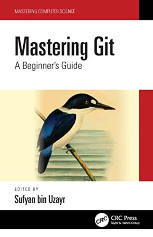 

Mastering Git by Sufyan bin Uzayr-Hardcover