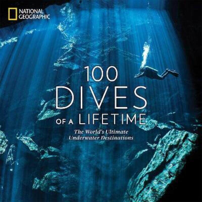 

100 Dives of a Lifetime,Hardcover, By:Miller, Carrie