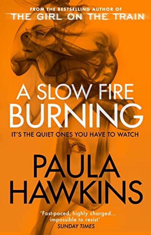 

A Slow Fire Burning by Paula Hawkins-Paperback