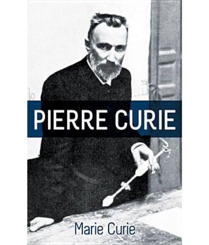 

Pierre Curie, Paperback Book, By: Curie