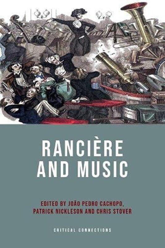 

Ranciere and Music by Joao Pedro CachopoPatrick NicklesonChris Stover-Hardcover