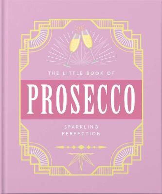 

The Little Book of Prosecco.Hardcover,By :Hippo, Orange