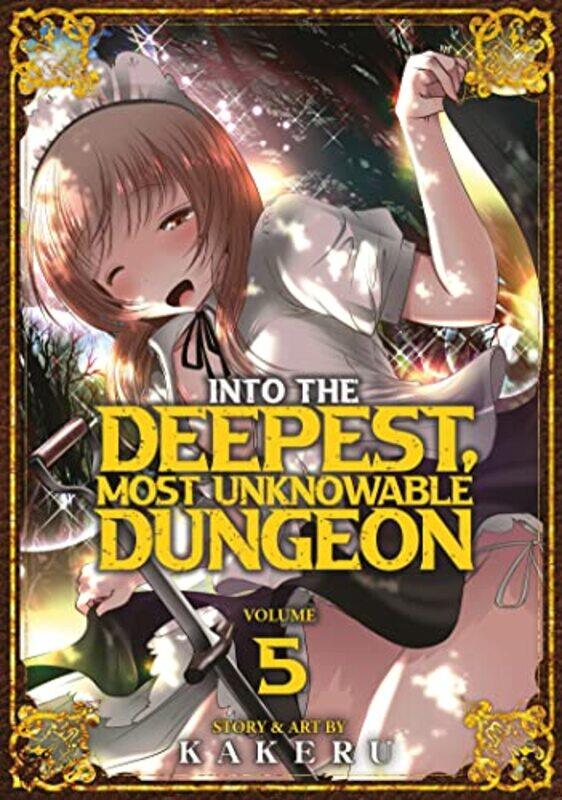 

Into the Deepest Most Unknowable Dungeon Vol 5 by Kakeru-Paperback