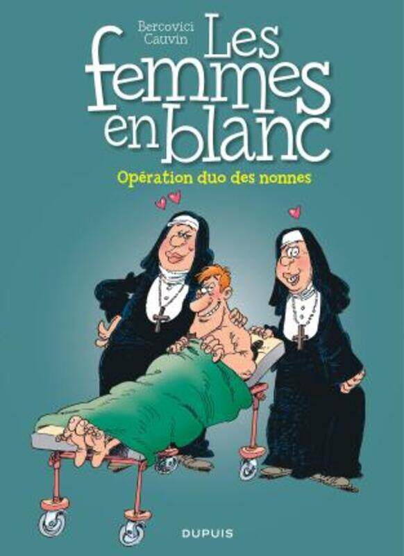 

Les femmes en blanc t. 18 : operation duo des nonnes