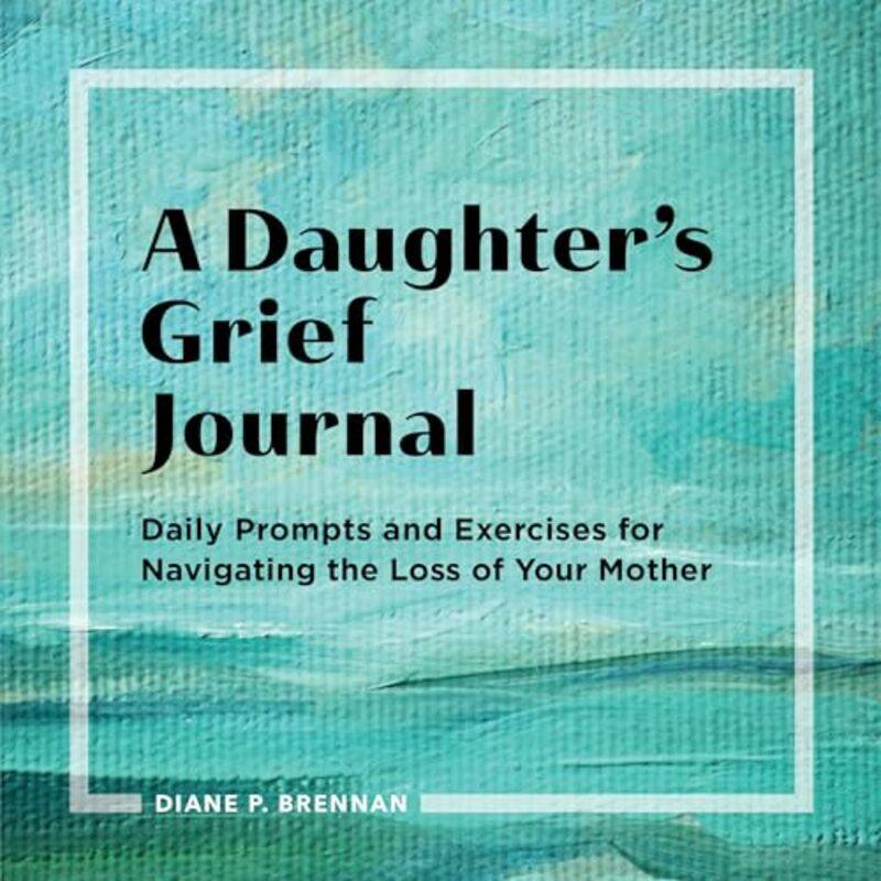 

Daughters Grief Journal By Brennan Diane - Paperback