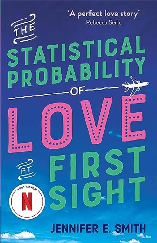 The Statistical Probability of Love at First Sight by Jennifer E Smith-Paperback