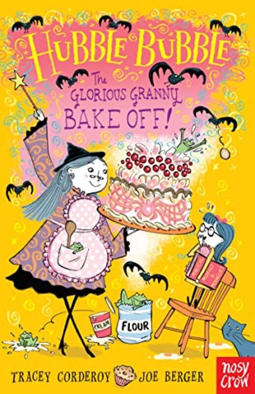 Hubble Bubble The Glorious Granny Bake Off by Tracey Corderoy Paperback