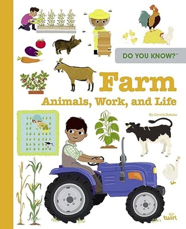 

Do You Know Farm Animals Work And Life By Babeau, Camille - Ameling, Charlotte - Hardcover