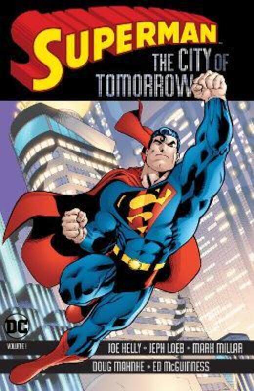 

Superman: The City of Tomorrow Vol. 1,Paperback,By :Loeb, Jeph