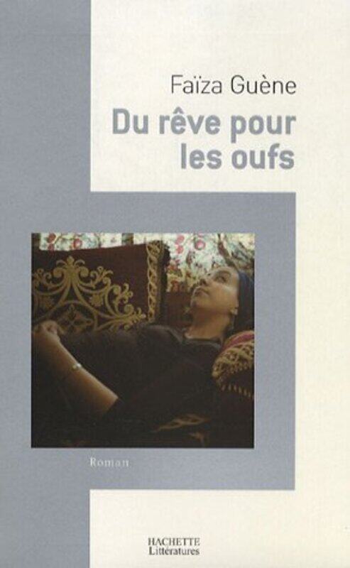

Du R Ve Pour Les Oufs By Fa Za Gu Ne Paperback