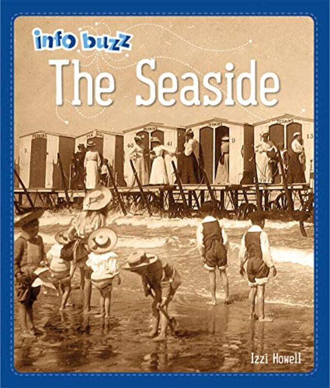 

Info Buzz History The Seaside by Izzi Howell-Paperback