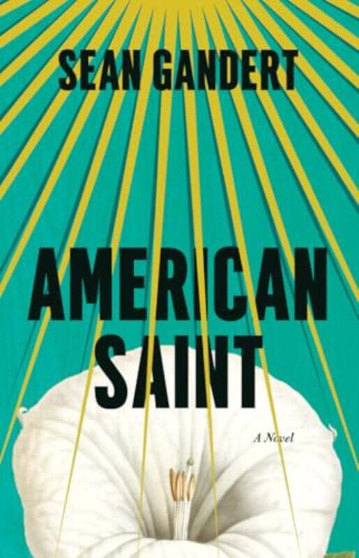 

American Saint by Sean Gandert-Paperback