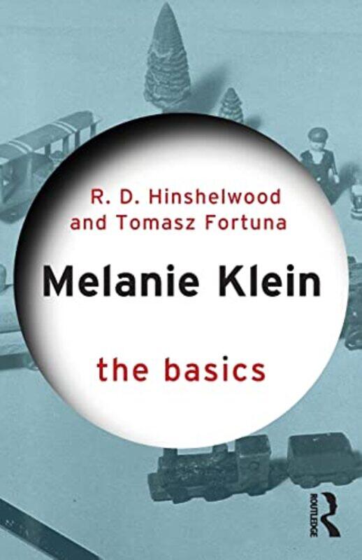 

Melanie Klein by Robert D Centre for Psychoanalytic Studies, UK HinshelwoodTomasz Fortuna-Paperback