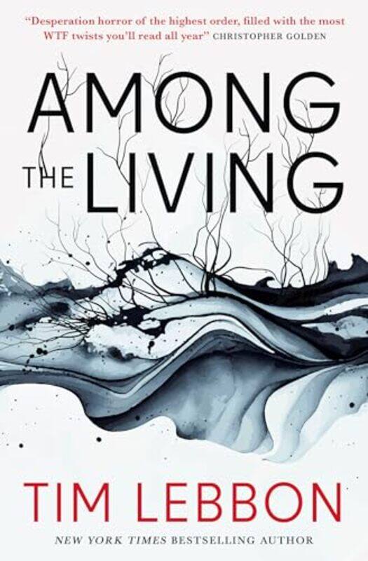 

Among the Living by Tim Lebbon -Paperback