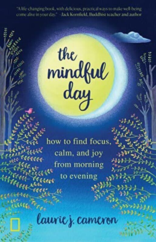 

The Mindful Day , Paperback by Cameron, Laurie J.